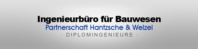 Ingenieurbüro für Bauwesen - Hantzsche & Welzel